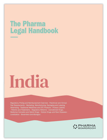 The Pharma Legal Handbook: India