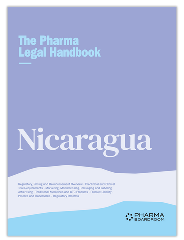 The Pharma Legal Handbook: Nicaragua
