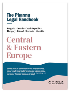 The Pharma Legal Handbook: Central & Eastern Europe