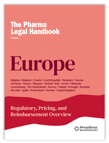 The Pharma Legal Handbook: Regulatory, Pricing & Reimbursement Europe