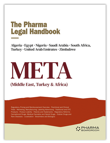 The Pharma Legal Handbook: META (Middle East, Africa & Turkey)