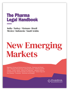 The Pharma Legal Handbook: New Emerging Markets
