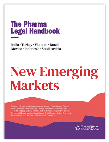 The Pharma Legal Handbook: New Emerging Markets