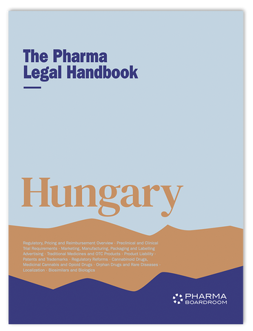 The Pharma Legal Handbook: Hungary