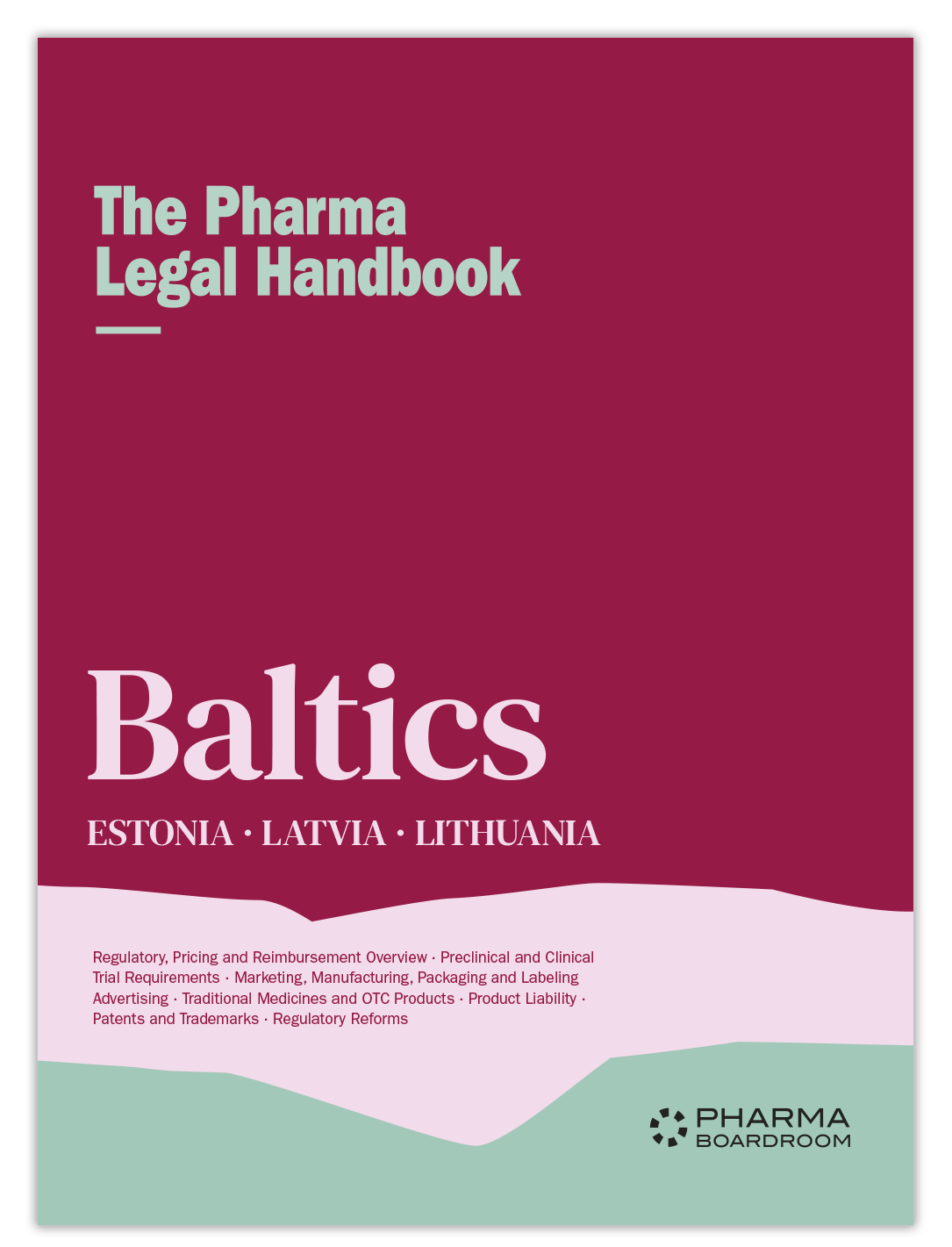 The Pharma Legal Handbook: Baltics (Lithuania, Latvia and Estonia)