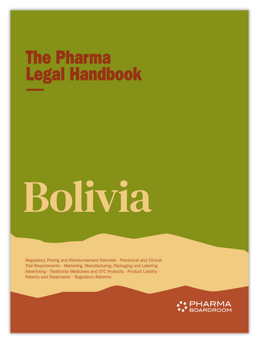 The Pharma Legal Handbook: Bolivia