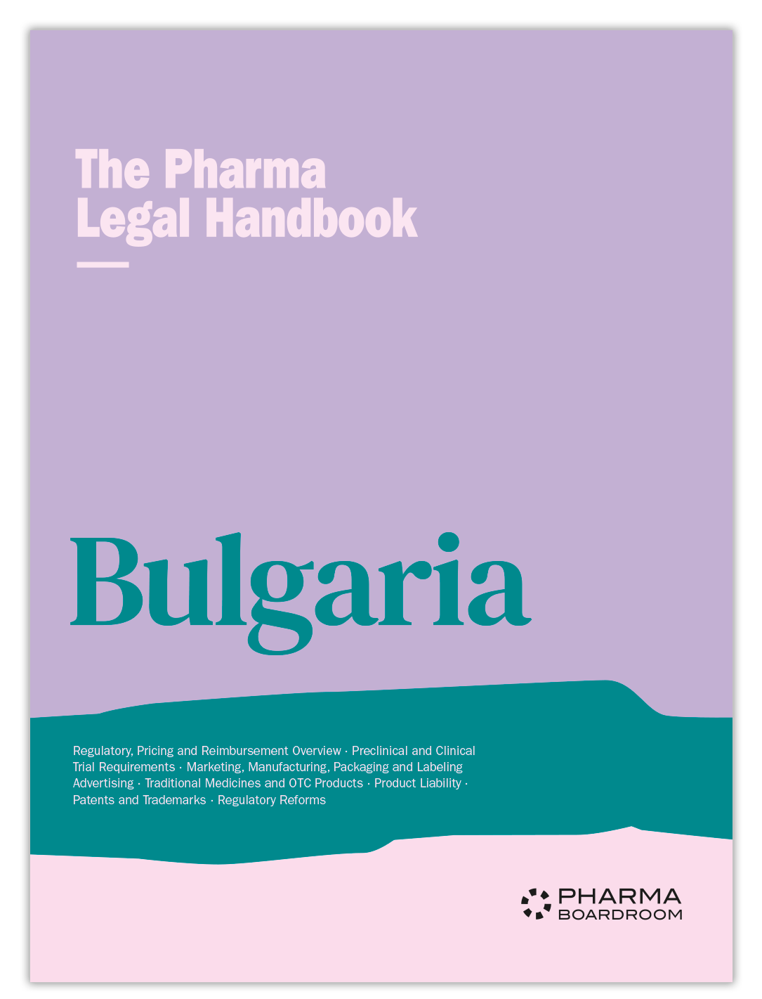 The Pharma Legal Handbook: Bulgaria