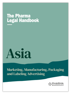The Pharma Legal Handbook: Marketing Asia