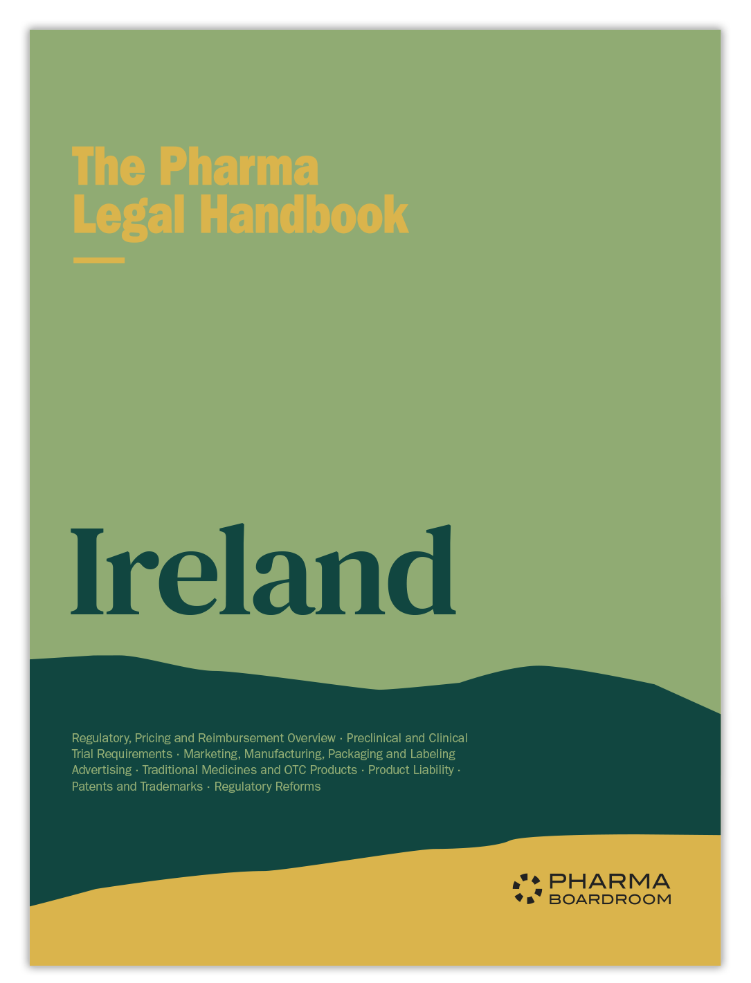 The Pharma Legal Handbook: Ireland