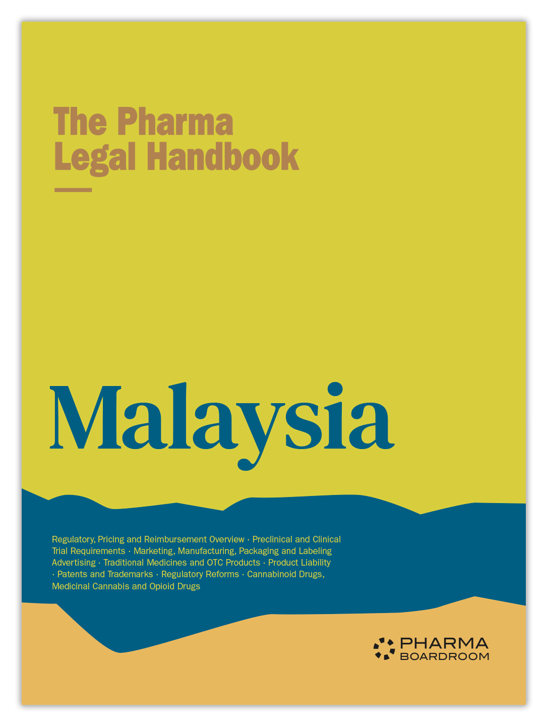 The Pharma Legal Handbook: Malaysia