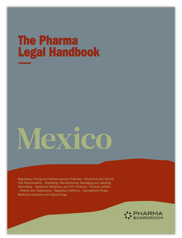 The Pharma Legal Handbook: Mexico