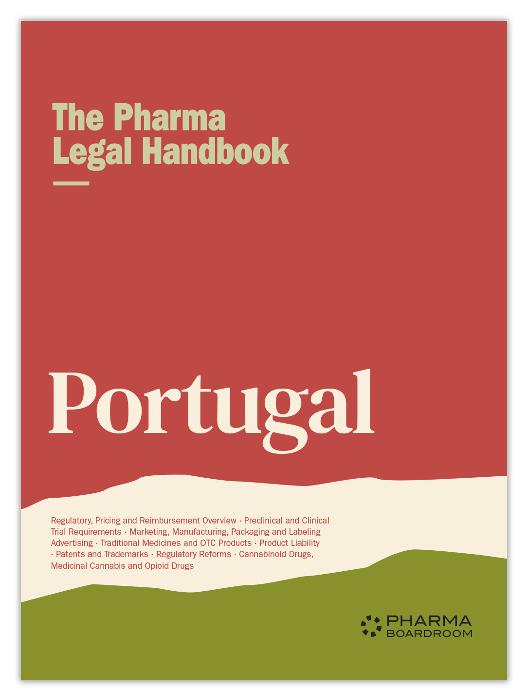 The Pharma Legal Handbook: Portugal