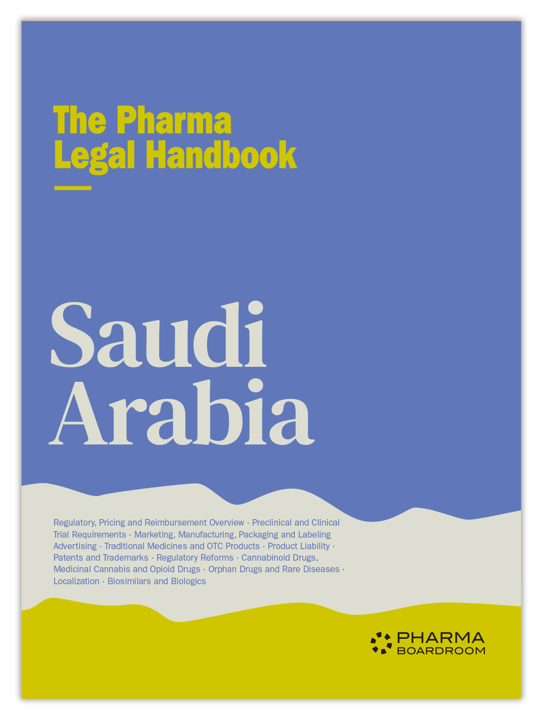 The Pharma Legal Handbook: Saudi