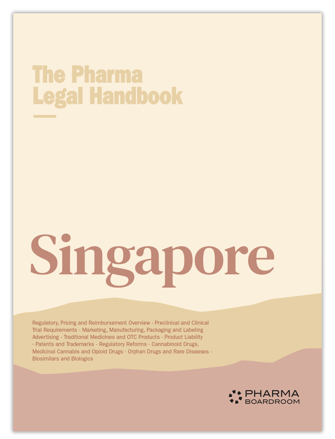 The Pharma Legal Handbook: Singapore