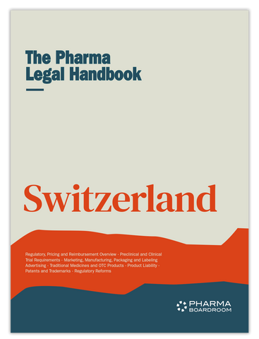 The Pharma Legal Handbook: Switzerland