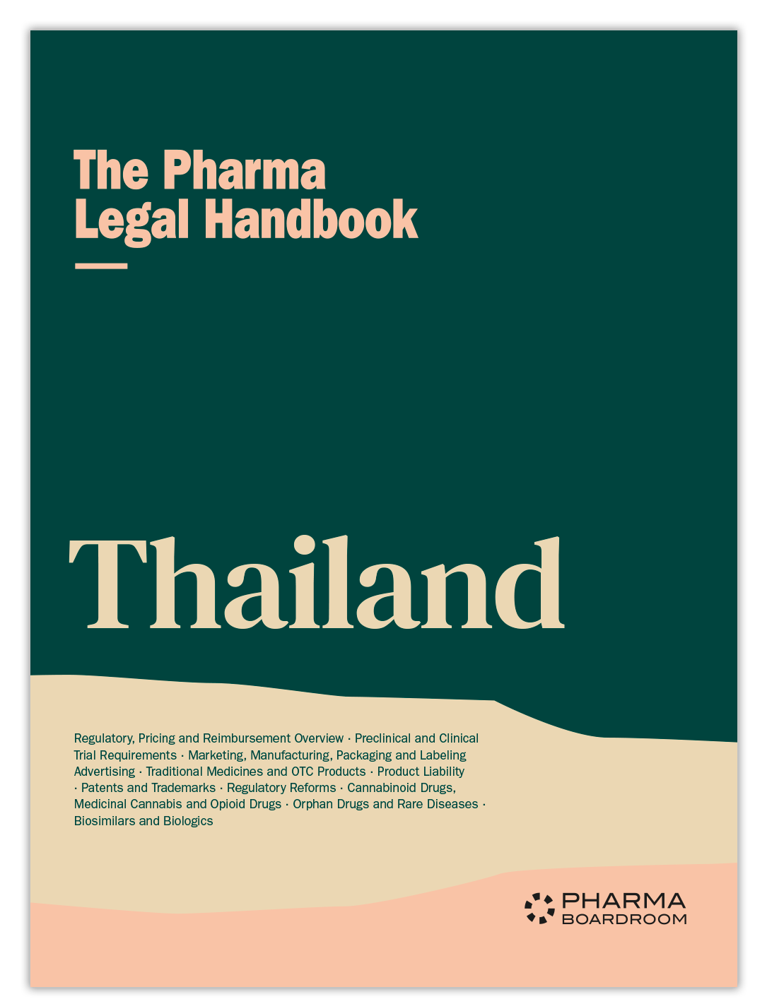 The Pharma Legal Handbook: Thailand