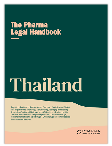 The Pharma Legal Handbook: Thailand