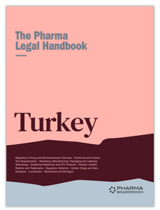 The Pharma Legal Handbook: Turkey