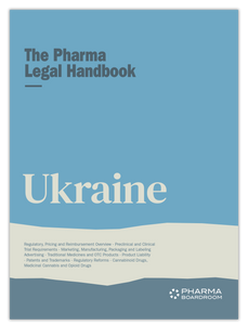 The Pharma Legal Handbook: Ukraine
